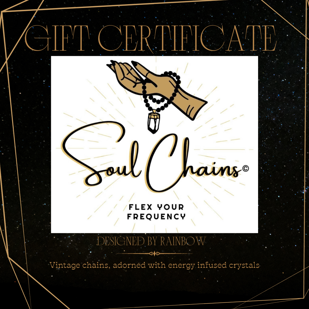 SOUL CHAINS GIFT CERTIFICATE